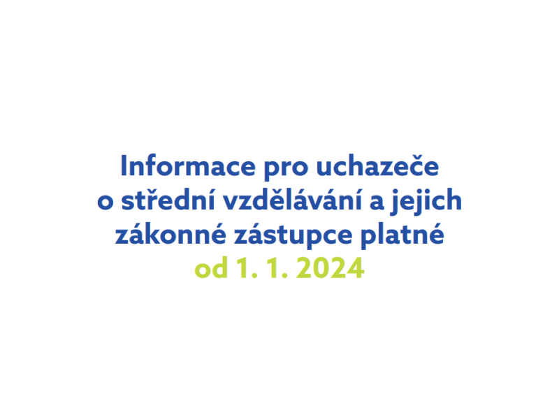 Informace pro uchazeče o střední vzdělávání